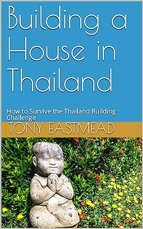 Kindle E Book - Building a House in Thailand